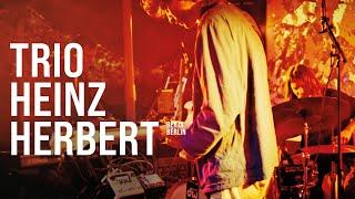 TRIO HEINZ HERBERT @ Gaswerk Music Days | LIVE FROM BERLIN