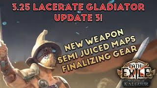 Path of Exile 3.25 Settlers of Kalguur Gladiator Lacerate Bleed Update 3!