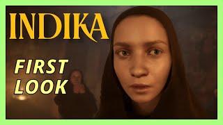 INDIKA | Real First Look! | New Adventure Game with a Unique Twist