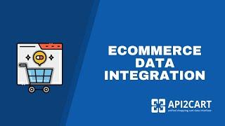 What is eCommerce Data Integration and Why It Matters