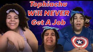 Tophiachu and The Refusal To Get A Job