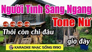 Người Tình Sang Ngang - Karaoke Tone Nữ - Karaoke Nhạc Sống 1990 - Beat Mới