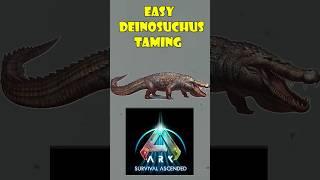 Ark DeinosuchusEasy Taming