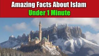 Islam: Fascinating Facts You Never Knew Existed 