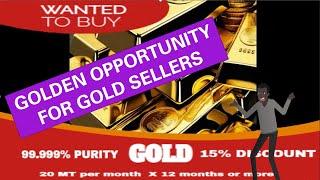 Wanted To Buy! Unlock Exceptional Value with Our Premium Gold Buying Offer