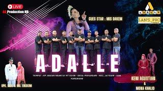 LIVE MALAM ORKES DANGDUT '' ADALLE '' | BAKAN NGANTAY - MEKARSARI  - JATISARI - KARAWANG
