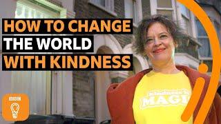 The extraordinary power of kindness | BBC Ideas