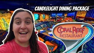 Epcot Candlelight Dining Package at Coral Reef- Is It Worth It?