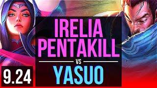 IRELIA vs YASUO (TOP) | Pentakill, 5 early solo kills, KDA 19/1/5 | EUW Challenger | v9.24