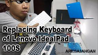 How to Replace Keyboard on Lenovo Idealpad 100s | ARIESABANGAN