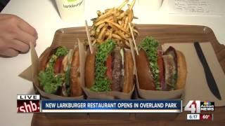 New Larkburger restaurant opens in Overland Park