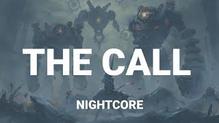 Nightcore - The Call (2WEI, Louis Leibfried, Edda Hayes, League Of Legends)