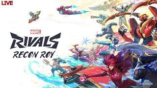 MARVEL'S RIVALS | LIVE | RECON ROY