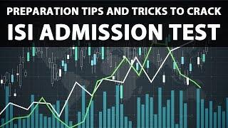 Preparation Tips and Tricks to Crack ISI Admission Test