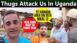 "Inside the Danger Zones of Kampala – Truth, Poverty & Humanity"