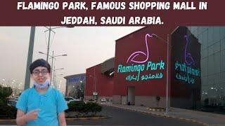 Flamingo Park||Carrefour hyper market||  A famous shopping mall in Jeddah, Saudi Arabia/فلامنجوبارک