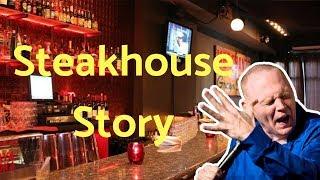 Bill Burr - The Steakhouse Story