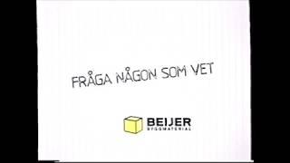 Beijer Byggmaterial - Reklam TV4 2003-03