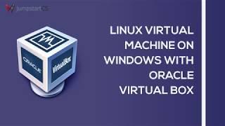 Installing A Linux Virtual Machine On Windows