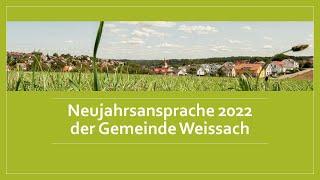 Neujahrsansprache der Gemeinde Weissach 2022