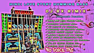 Dj BM Remix New Hindi Love Story Humming Song//Dj Rx Remix Kali puja special 2024 #humming_bass