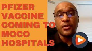 Dr. Gayles: Pfizer Vaccine Coming to Montgomery County Hospitals, Pharmacies