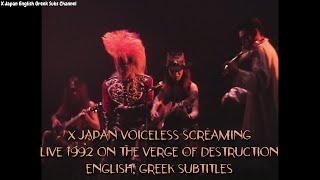 X Japan Voiceless Screaming - On The Verge Of Destruction 07.01.1992 [HD] English, Greek Subtitles