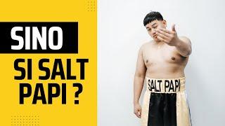 SINO SI SALT PAPI | STREETBOXER | TIKTOK INFLUENCER