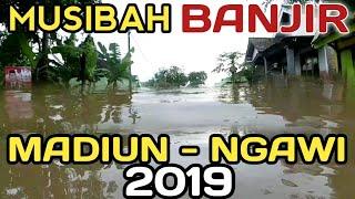 Bencana banjir MADIUN - NGAWI ( kwadungan ) 6 - 8 maret 2019