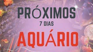 ️ AQUÁRIO  O QUE VEM NOS PRÓXIMOS 7 DIAS PARA VOCÊ!