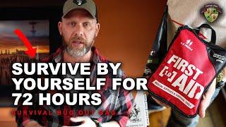 Survive on Your Own for 72 Hours! - This is what you need for your Survival Bug Out Bag.