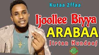 Part 2|Maaliif Deemtan|Namoota Biyya Arabaa Jirtaniif Ergaa Jabdu|#sambe_tube