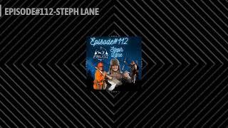 EPISODE#112-STEPH LANE | Publicly Challenged