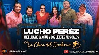 EP2/ LUCHO PÉREZ,  ANGÉLICA DE LA CRUZ Y LOS LÍDERES MUSICALES CON LA CHICA DEL SOMBRERO