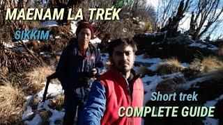 Maenam la trek ll Complete Guide ll Ravangla ll Sikkim ll Short trek ll