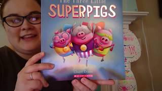 The Three Little SUPERPIGS! by Claire Evans