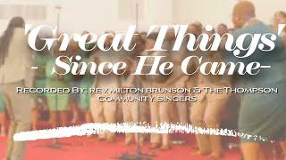 SUGC singing "Great Things" (Since He Came) recorded by Rev. Milton Brunson