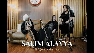 SAZQA ft. Kiki Amalia - Salim Alayya "COVER" | كيكي الاندونيسيه و سزقى - سلم عليا