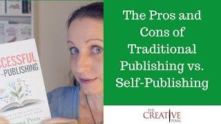 The Pros And Cons Of Traditional Publishing vs. Self-Publishing