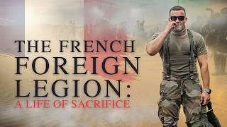 French Foreign Legion: Mercenary Army of Stateless Warriors