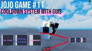 How to make a Roblox JOJO game #11 | COOLDOWN SYSTEM (With GUIS)