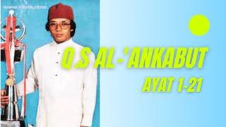 Tilawah Qari H. Muammar Za  - Q.S  Al - 'Ankabut  Ayat 1-21