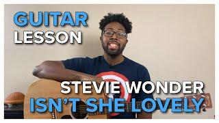 Guitar Lesson + Tutorial // Isn't She Lovely - Stevie Wonder