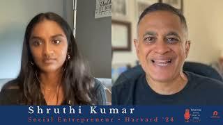 Shruthi Kumar... on student activism and "The Power of Not Knowing"