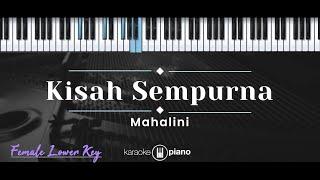 Kisah Sempurna – Mahalini (KARAOKE PIANO - FEMALE LOWER KEY)