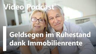 Video-Podcast - Achtung: Geldsegen Immobilienrente