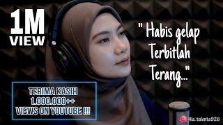 MERINDING!!! HABIS GELAP TERBITLAH TERANG -  Rhoma Irama || Cover by Nia Talenta