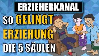 Die 5 Säulen der Erziehung nach Tschöpe-Scheffler | ERZIEHERKANAL