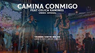 CAMINA CONMIGO FEAT CELICA XAMINES | VIDEO OFICIAL | QUE VISTE EN MI | LOS UNGIDOS DE CRISTO