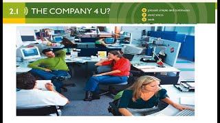 THE COMPANY 4 U?|Unit 2 | 2.1 THE COMPANY 4 U? | work| | English| Speak out Pre-intermediate